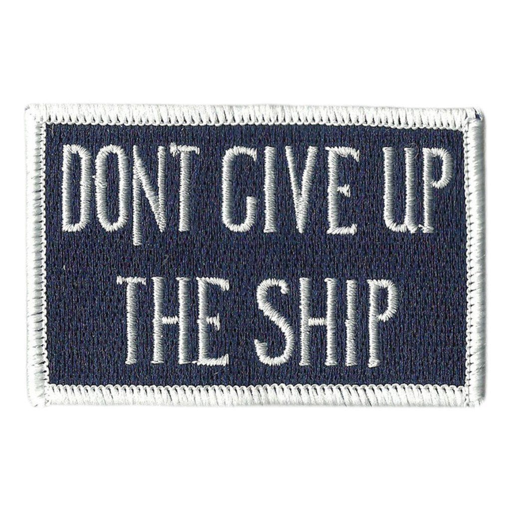 2" x 3" Dont Give Up The Ship Tactical Patch