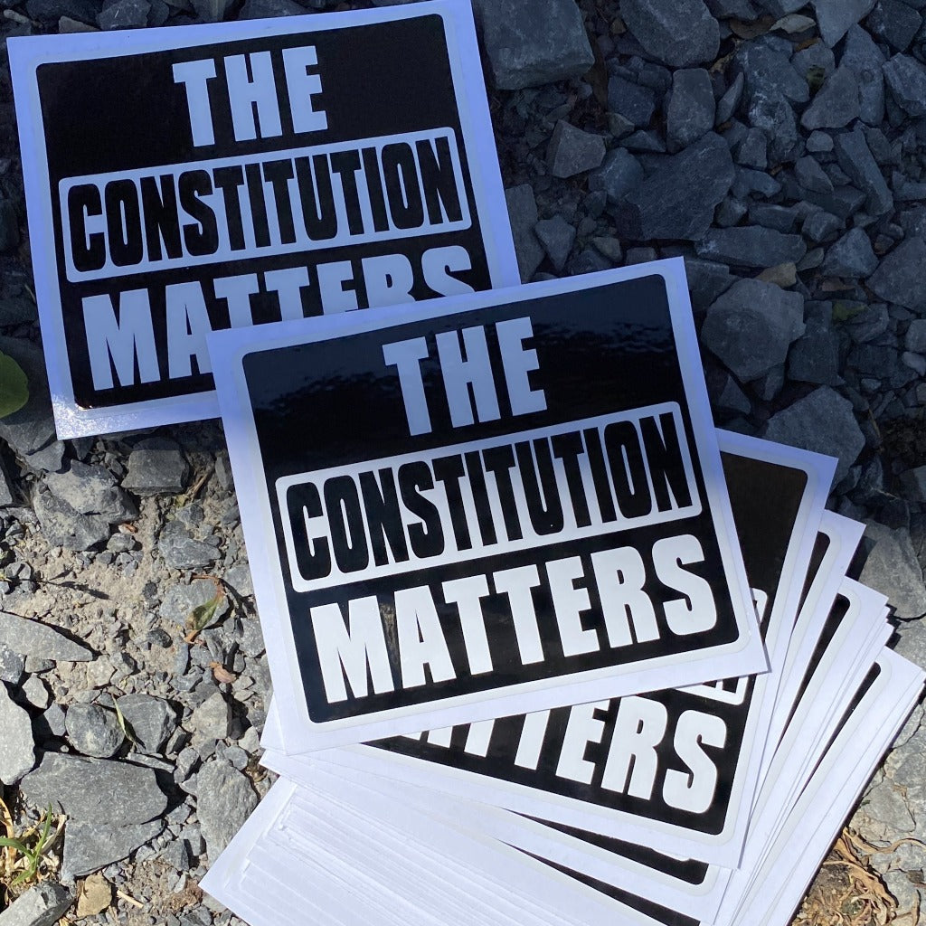 The Constitution Matters Vinyl Sticker - 3" x 4"