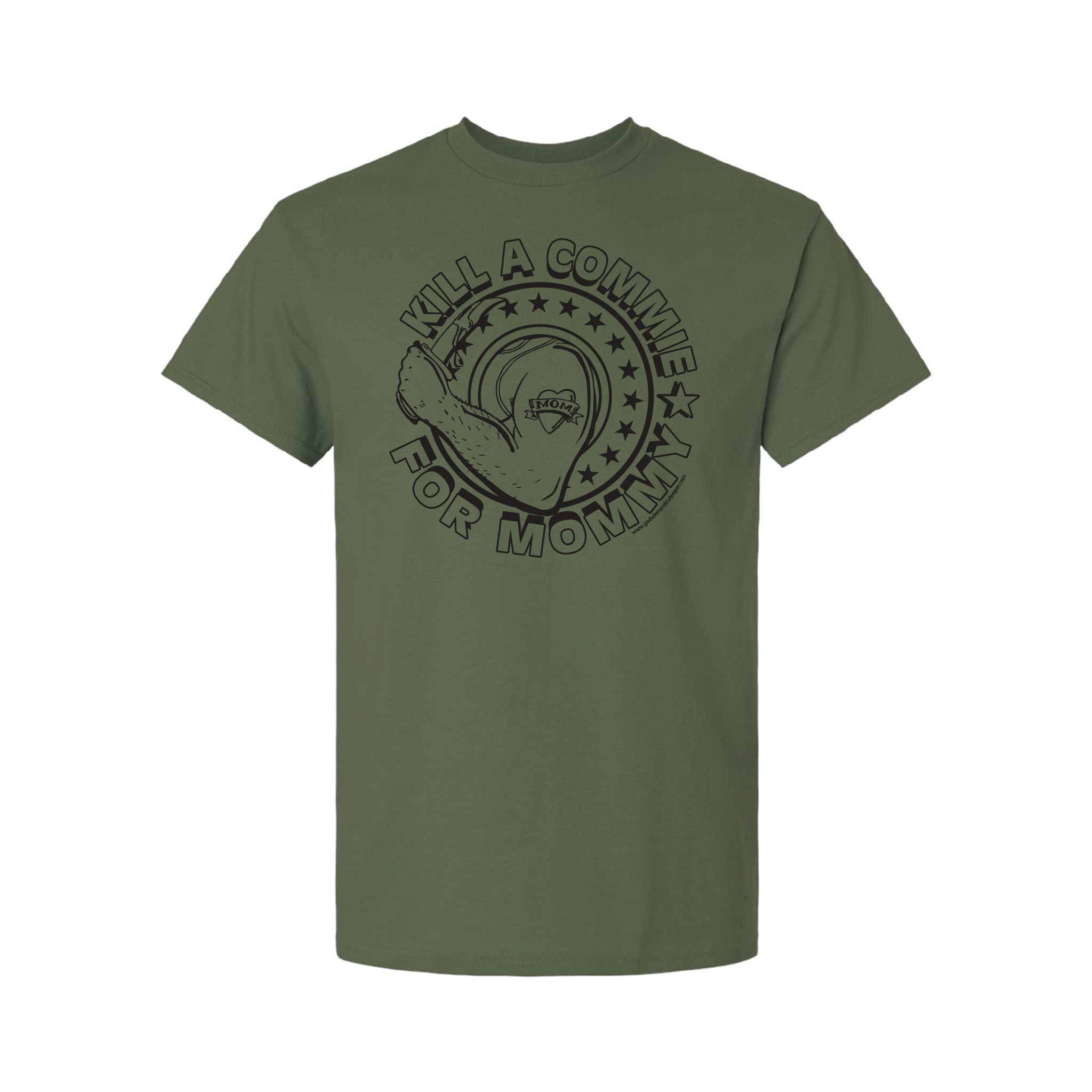 "Kill A Commie For Mommy" T-Shirts