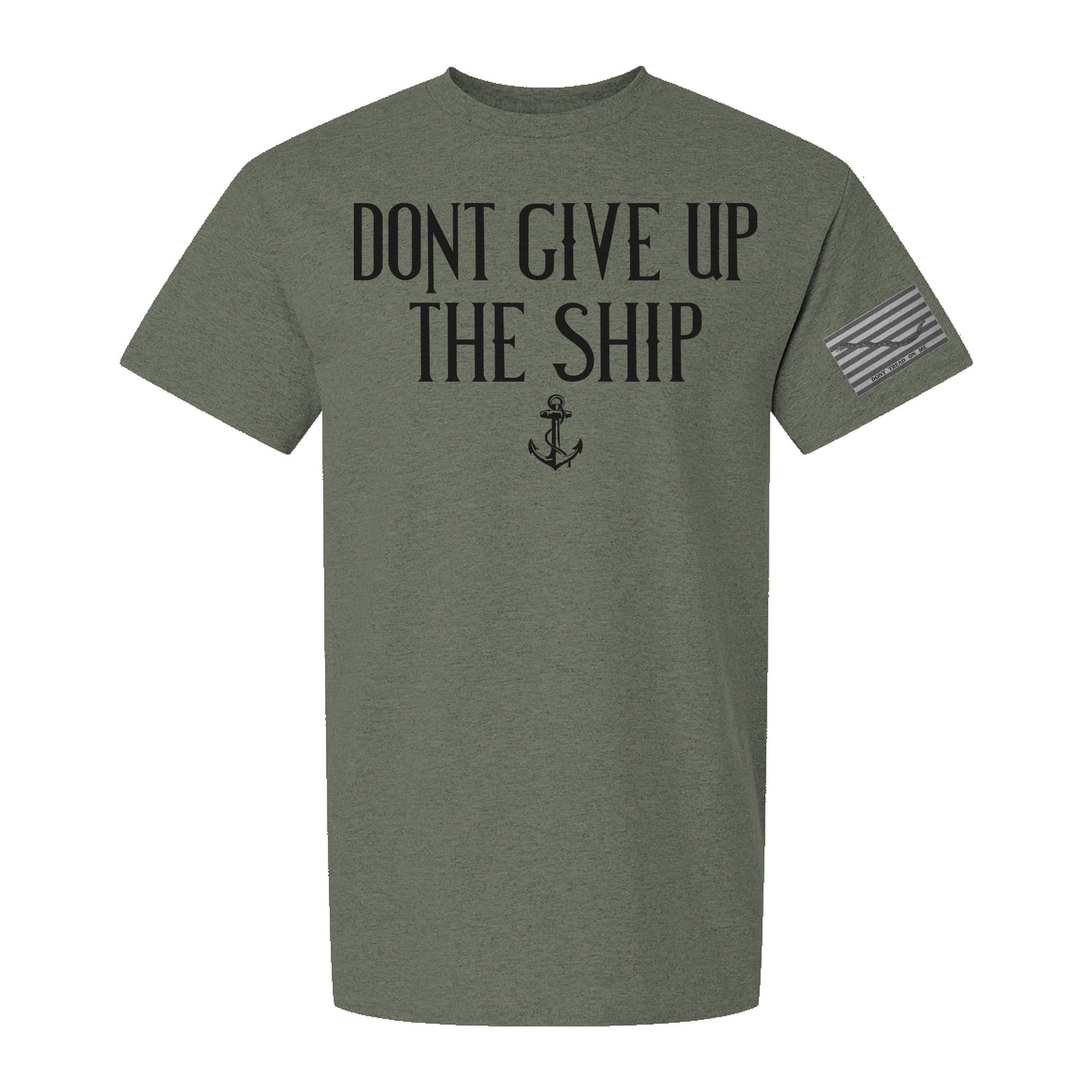 Don't Give Up The Ship T-Shirts