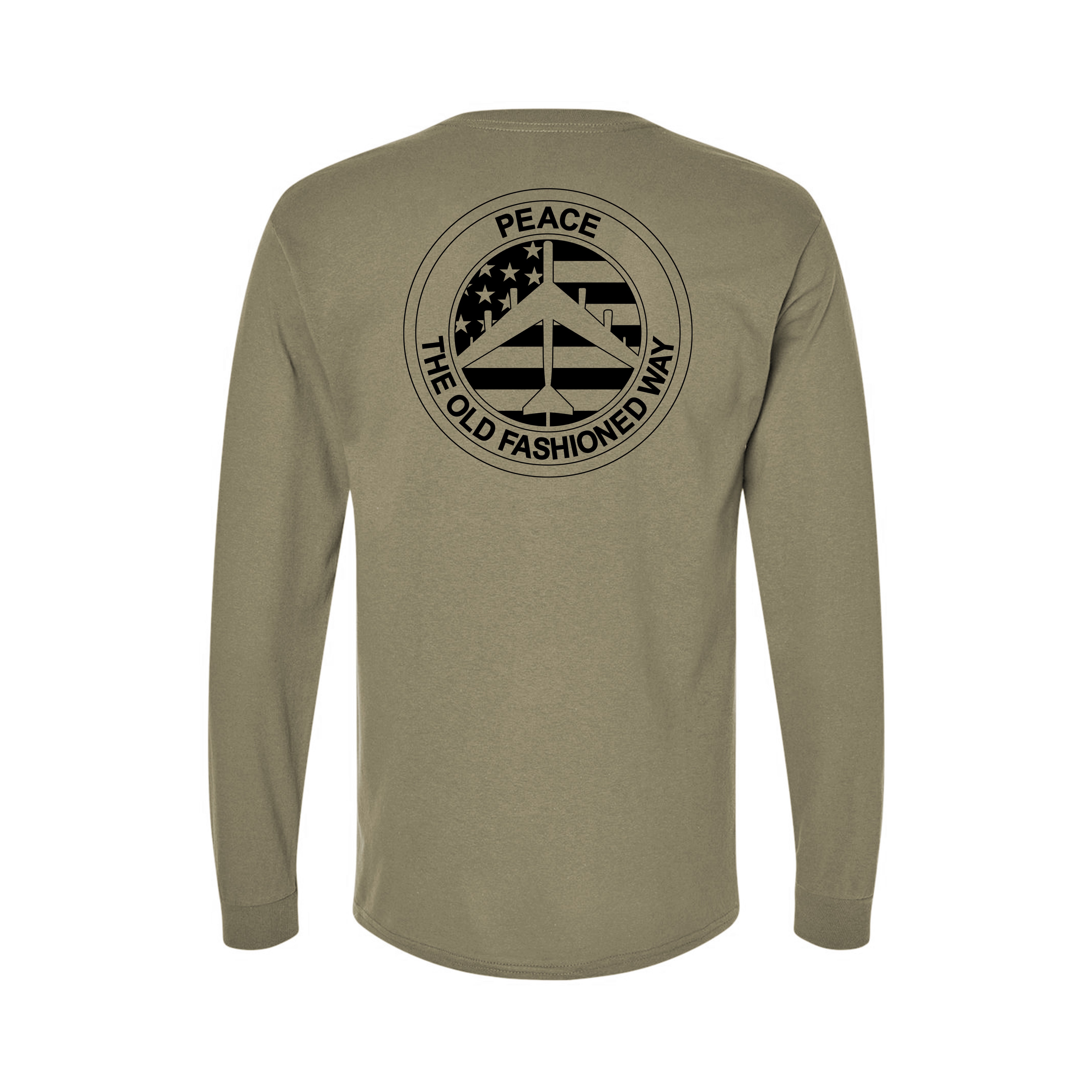 Peace The Old Fashioned Way Longsleeve T-Shirts