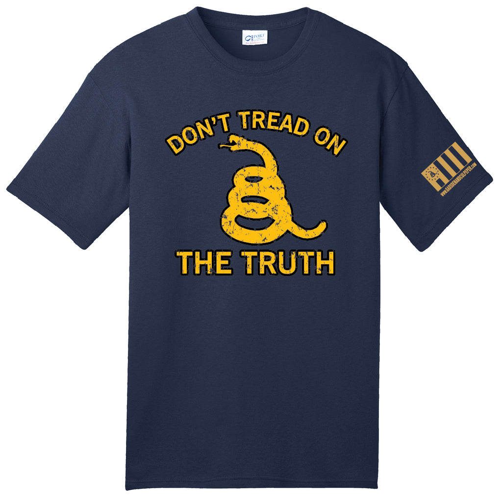 Don't Tread On The TRUTH T-Shirts