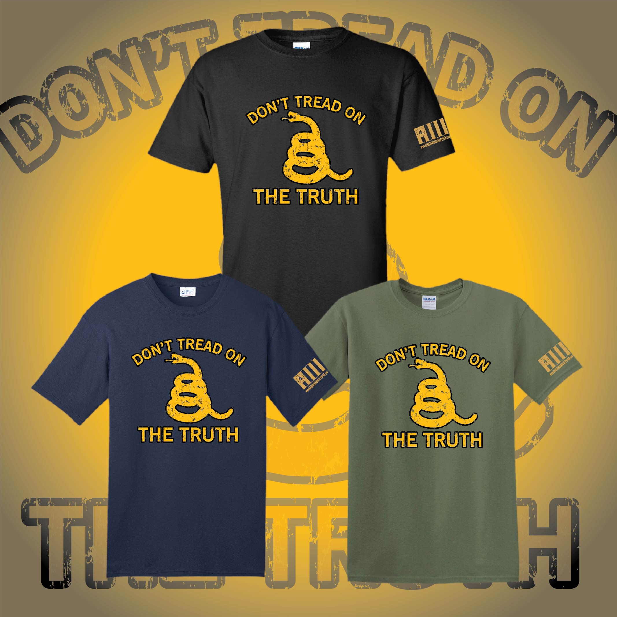 Don't Tread On The TRUTH T-Shirts