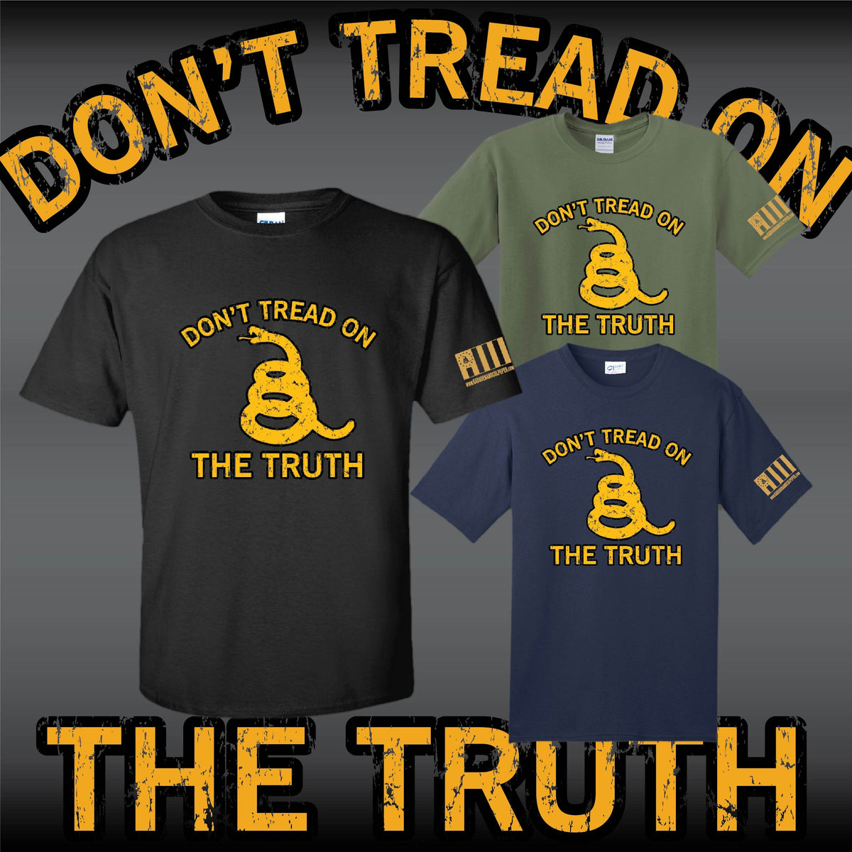 CLOSEOUT: Don't Tread On The TRUTH T-Shirts — Gadsden and Culpeper