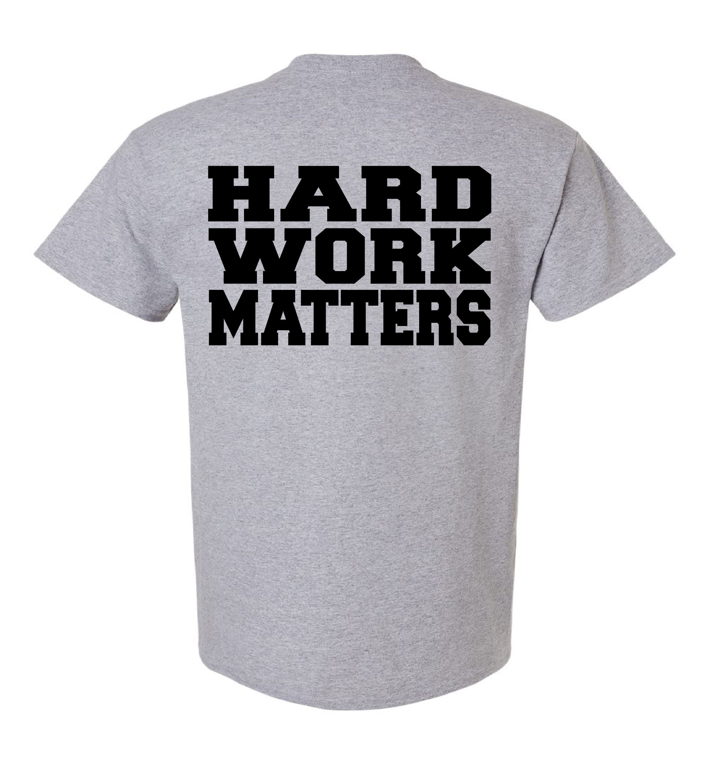 Hard Work Matters T-Shirt w/Pocket  - Sport Grey