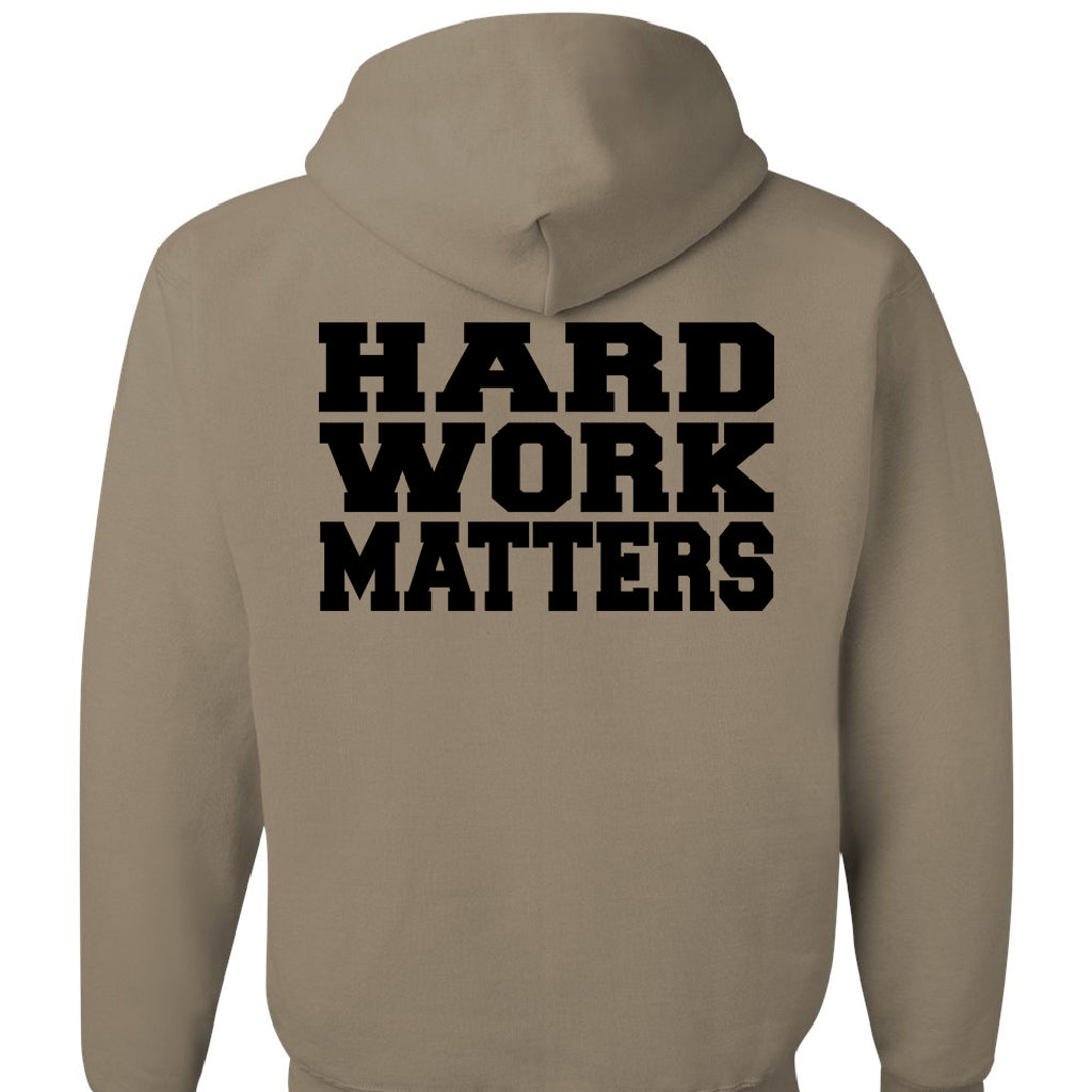 HARD WORK MATTERS - Hooded Sweatshirts