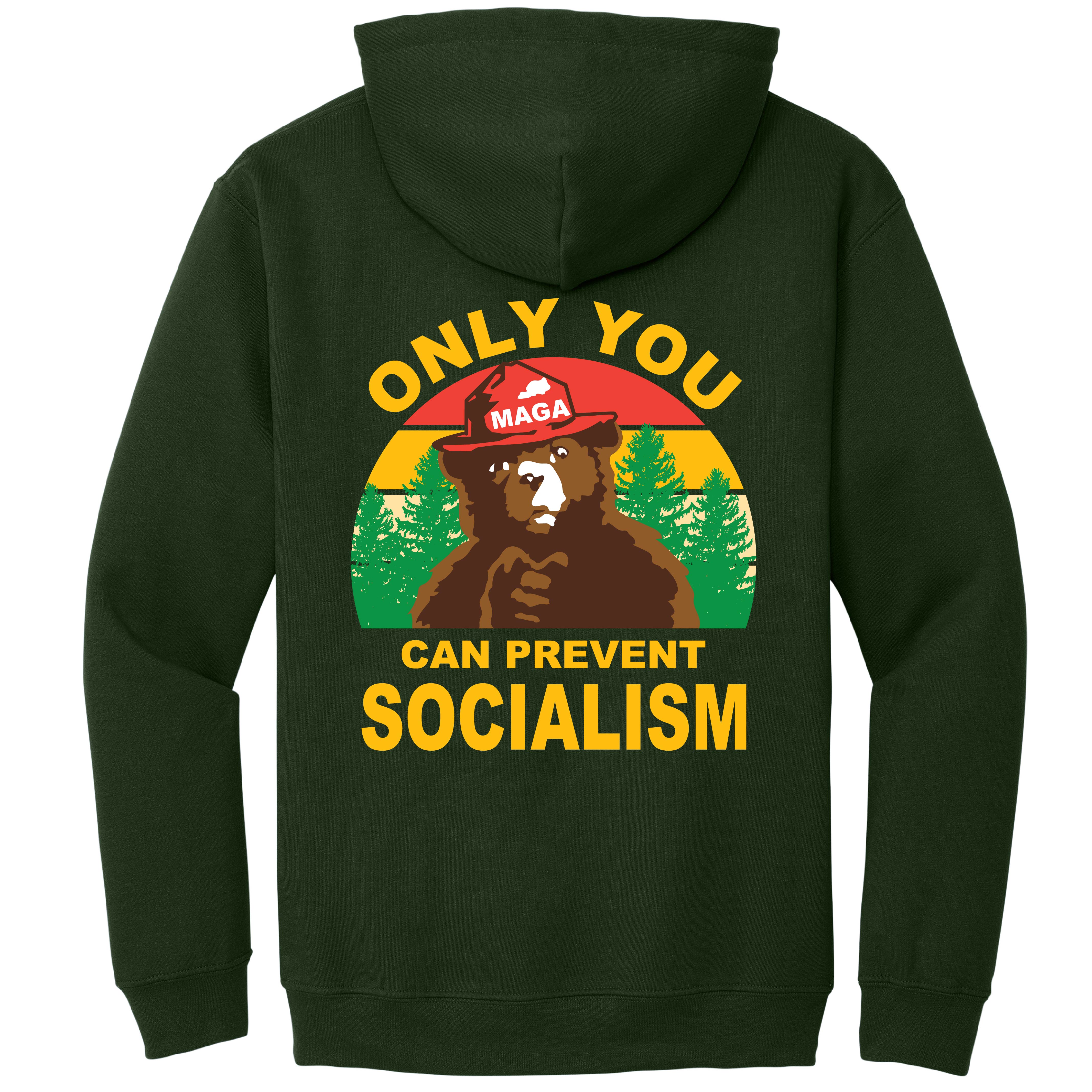 Smokey "Only You Can Prevent Socialism" Hooded Sweatshirt