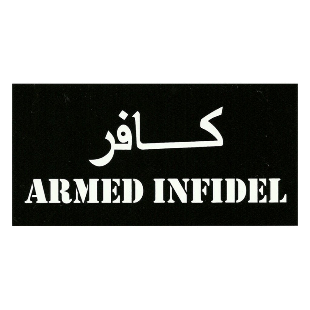Armed Infidel Vinyl Bumper Sticker