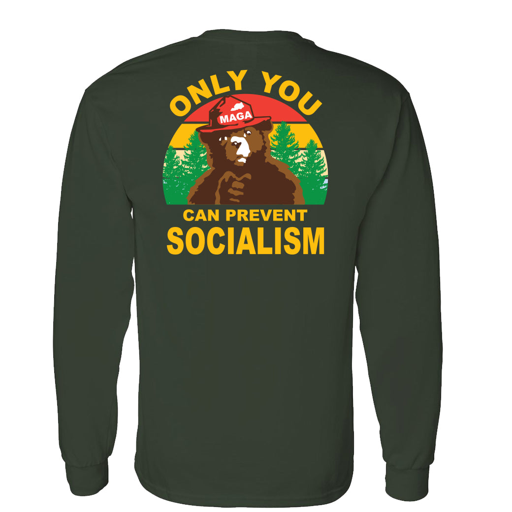 Longsleeve Smokey "Only You Can Prevent Socialism" Forest Green T-Shirt