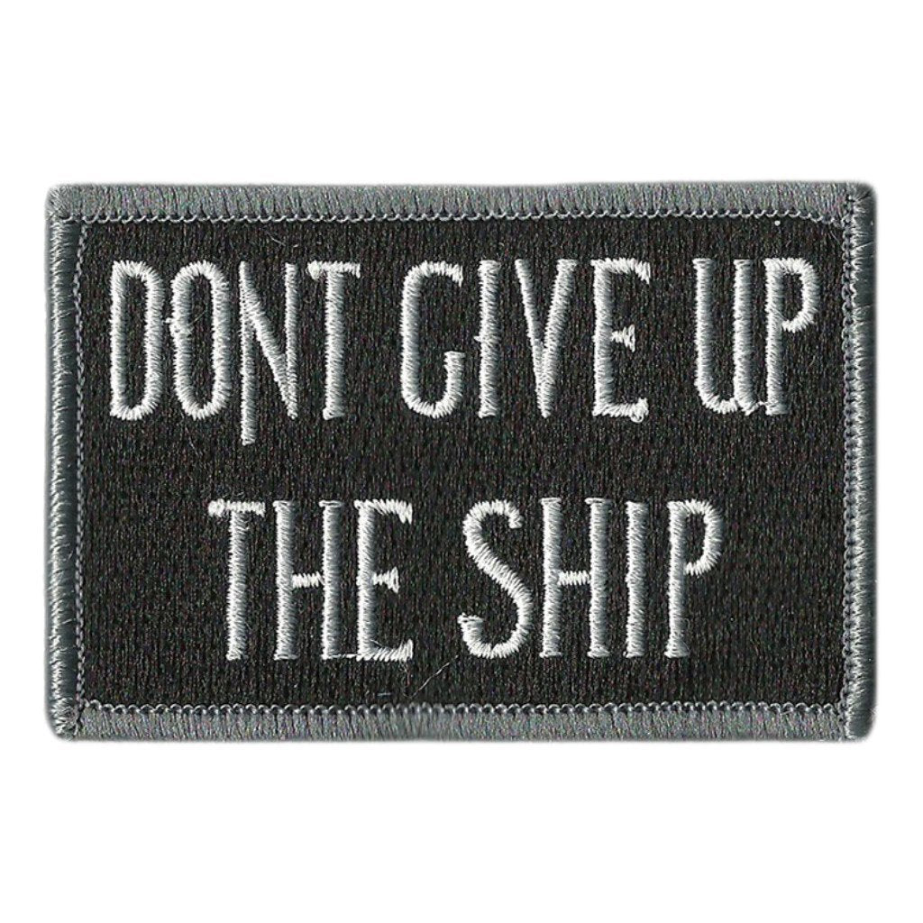 2" x 3" Dont Give Up The Ship Tactical Patch