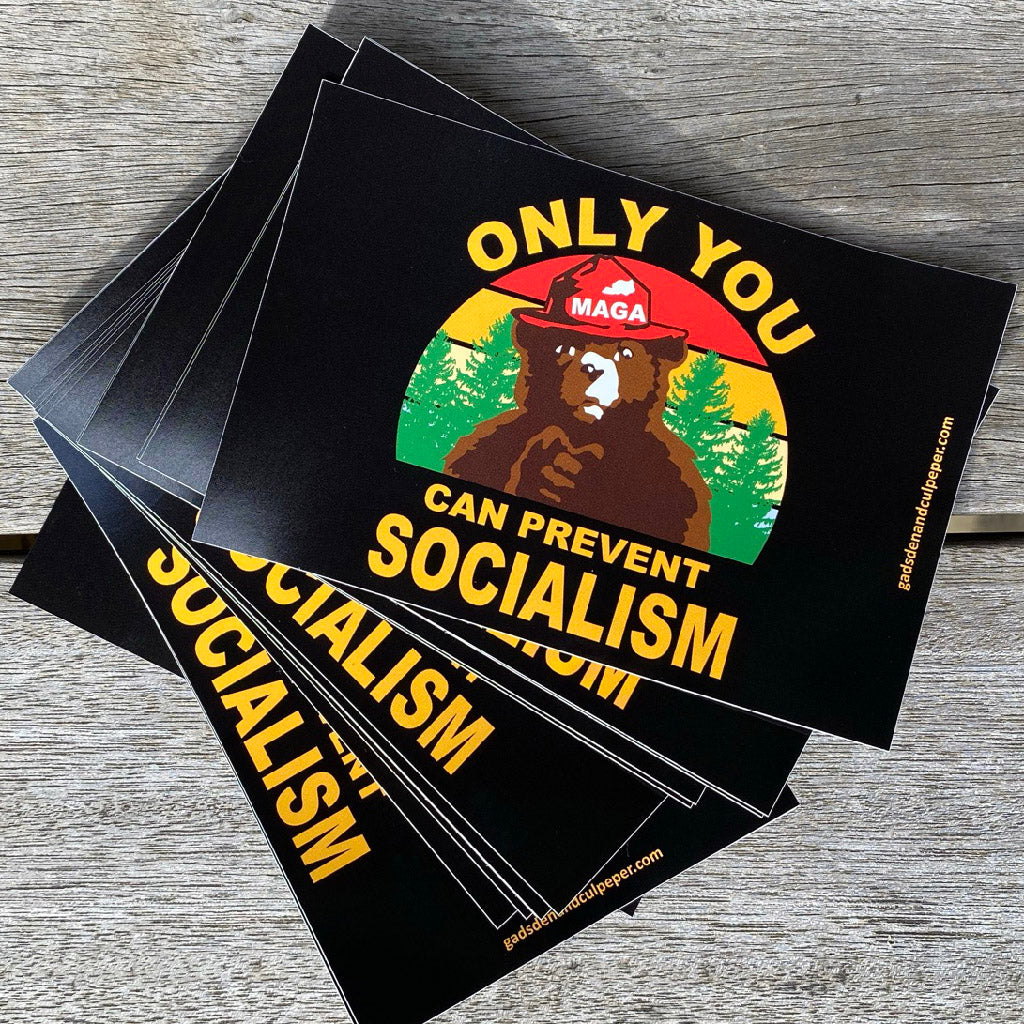 4"x6" Sticker - Smokey The Bear - Prevent Socialism