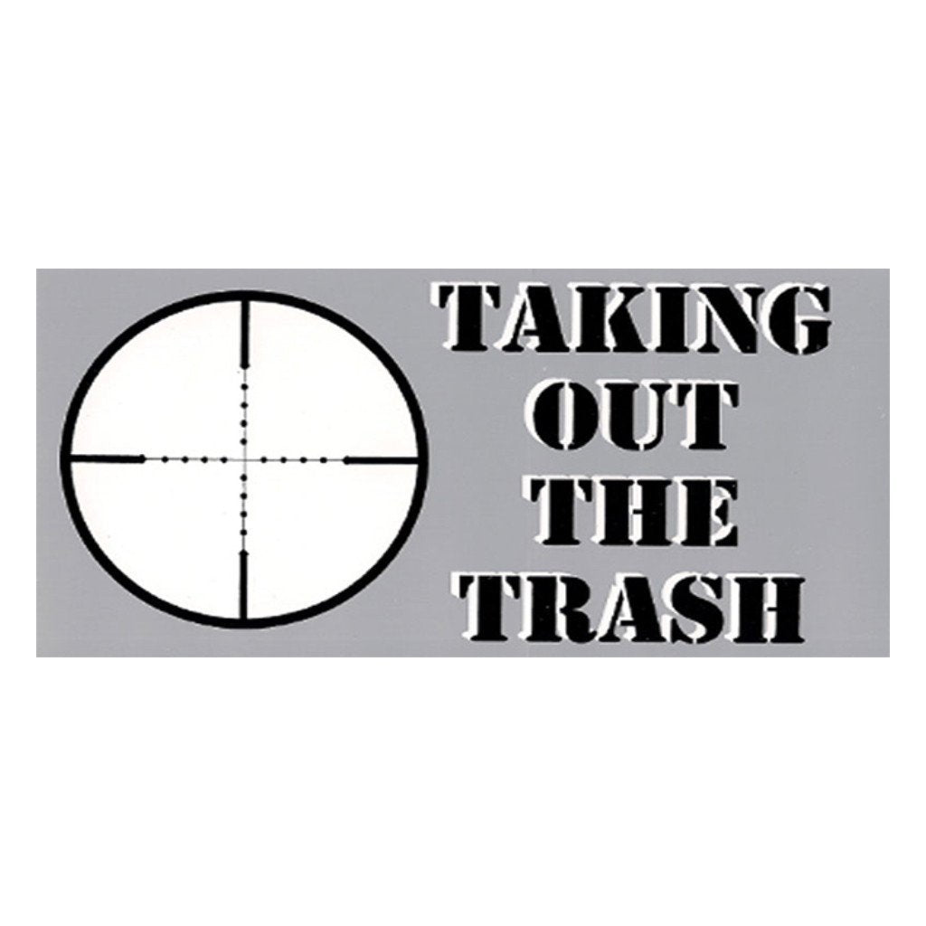 Taking The Trash Out Sticker 4"x8"